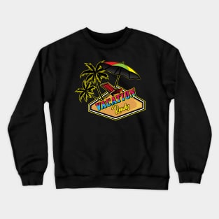 VACATION READY Crewneck Sweatshirt